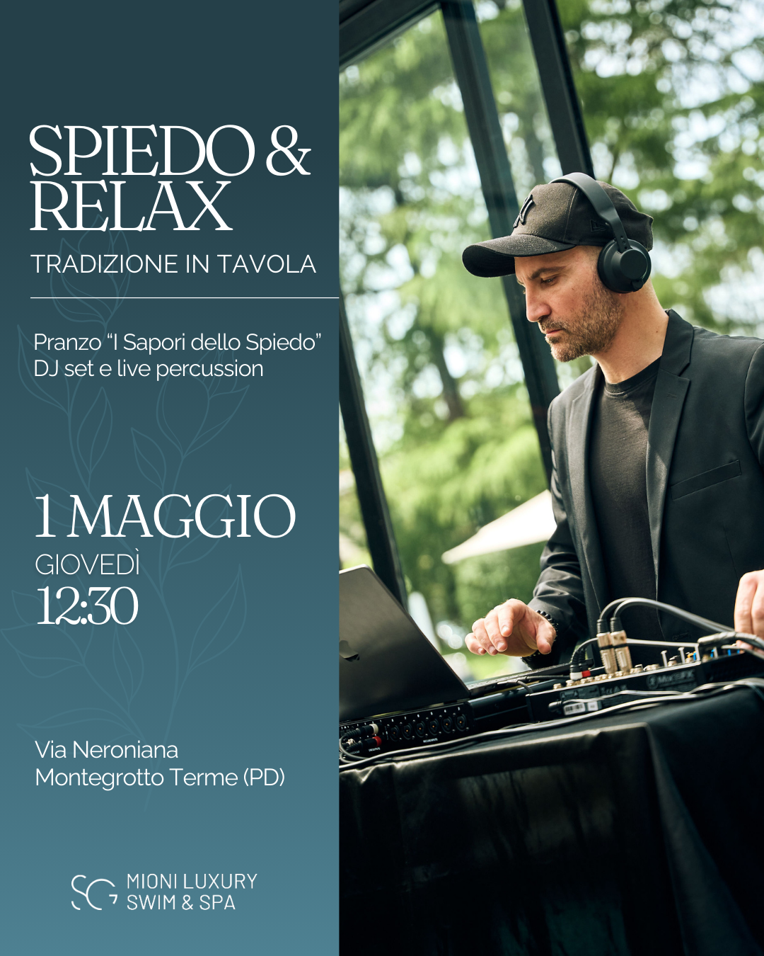 1 Maggio: Spiedo & Relax