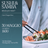 30 Maggio: Sushi e Samba