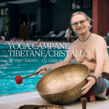 Ogni Sabato: Yoga e Campane Tibetane/Cristallo